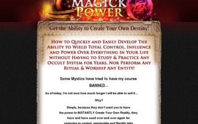 Get the Ultimate Magick Power…the Ability to Define Your Own Destiny!